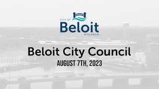 Beloit City Council  August 7th 2023 [upl. by Tracy]