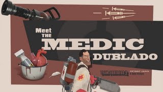 Team Fortress 2  Meet The Medic Dublado PTBR [upl. by Annoek]