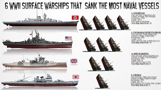 6 WWII Surface Warships that sank the Most Naval Vessels [upl. by Le]