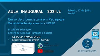 Aula Inaugural 2º semestre de 2024  LIPEAD [upl. by Madriene943]