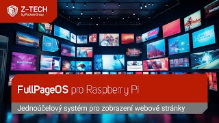 FullPageOS Jednoduché zobrazení webové stránky na Raspberry Pi [upl. by Nagard518]