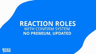 UPDATED Reaction roles with confirm system in Bot Designer For Discord free  DBDBDFD [upl. by Arleyne910]