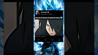 Boruto amp Sasuke Combined Jutsu 🥶  shorts shortvideo naruto narutoshippuden boruto viral [upl. by Avron540]