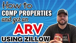 How to Comp Properties and Find an ARV Using Zillow  Wholesaling Real Estate [upl. by Clover]