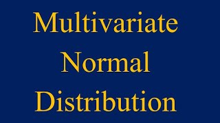 Finding multivariate normal distribution from univariate normal distribution with examples [upl. by Rim]