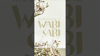 Wabi Sabi interior design style trend 侘 寂 Shorts [upl. by Eigla864]