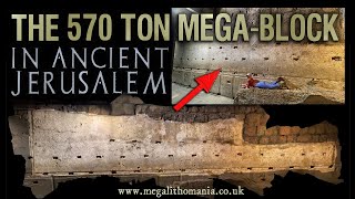 The 570 Ton MegaBlock in Ancient Jerusalem  Includes 3D Lidar Scans  Megalithomania  Part 2 [upl. by Annahsat]