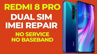 Redmi 8 Pro Fix All Error No Service No Baseband Dual IMEI Repair Just Single Click [upl. by Yatzeck]