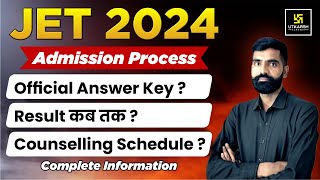 JET 2024 Admission Process  Answer Key  Result  Counselling  Utkarsh Agriculture Classes [upl. by Anert37]