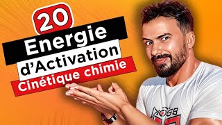 20 Lénergie dactivation  Cinétique chimique avec Prof Feynbert [upl. by Mor]