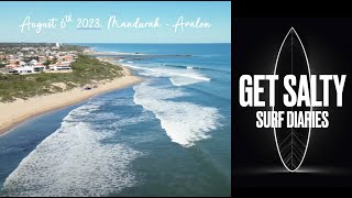 Get Salty Surf Diaries 6th August 2023 Avalon Mandurah [upl. by Zollie]