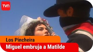 ¡Miguel embruja a Matilde  Los Pincheira  T1E1 [upl. by Kwan926]