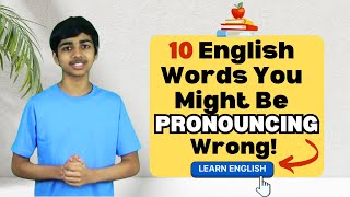 10 English Words You Might Be PRONOUNCING Wrong  Akash Vukoti [upl. by Brass]