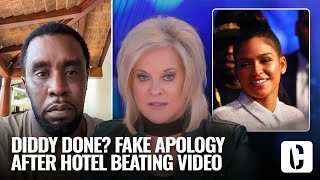 DIDDY DONE FAKE APOLOGY AFTER HOTEL ATTACK CAUGHT ON CAMERA NANCY GRACE REACTS [upl. by Ynaffet]