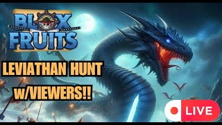 🌊 Leviathan Hunt LIVE 🦑 Playing Blox Fruits with viewers [upl. by Ahtelra939]