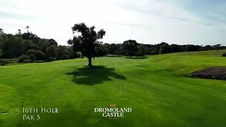 16th Hole Dromoland Castle Golf amp Country Club [upl. by Naji162]