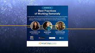 Best Practices of Working Remotely  Actualizing Success Ep 45 [upl. by Idnym]