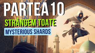 Strângem toate Mysterious Shards⚠️ Partea 10 din Assassins Creed Mirage⚠️ [upl. by Ayote]