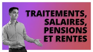 Les deux premières catégories de revenus  TOUT savoir sur limpôt sur le revenu  Ep 3 🎓 [upl. by Asertal621]