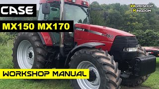 CASE MX150 MX170 Workshop Service Repair Manual  English  PDF Download [upl. by Ailama]