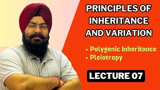 quotPrinciples of Inheritance and Variation  Lecture 07 NEET 2025 Biologyquotbiology ncert [upl. by Turnbull679]