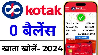 Kotak Zero Balance Account Opening 2024  Kotak Bank me account Kaise Kholen [upl. by Yeclek]