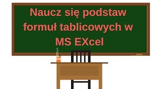 Formuły tablicowe w Excelu  kilka prostych przykładów ✅  Porada 49  Excel [upl. by Frech926]