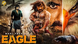 EAGLE quot Ravi Teja 2024 New Released Full Hindi Dubbed Action Movie  New Blockbuster Movie 2024 [upl. by Ibmab]