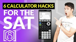 6 Calculator Hacks for SAT Math [upl. by Diskson700]