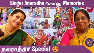 Singer Anuradha கொலு Memories நவராத்திரி Special😍  Jayanathi Kannappan [upl. by Wenz454]