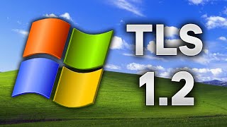 How To Enable TLS 11 amp 12 in Windows XP [upl. by Schnabel]