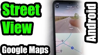 How to use quotStreet viewquot Google Maps Android [upl. by Tennies876]