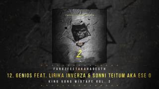 12 Genios Feat Lirika Inverza amp Sonni Teitum aka Ese O  King Kong Mixtape Vol2  Faruz Feet [upl. by Jamieson470]