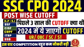 SSC CPO 2024 EXPECTED CUTOFF  SSC CPO Last 3 Years Cut Off  SSC CPO Safe Score 2024  SSC CPO 2024 [upl. by Masterson123]