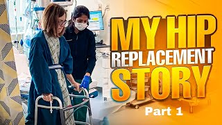 From Pain to Progress My Hip Replacement Story Part 1 [upl. by Nedra]