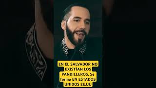 Nayib Bukele  Los Pandilleros no existían en el Salvador Se formó en Estados Unidos EEUU [upl. by Ravaj]