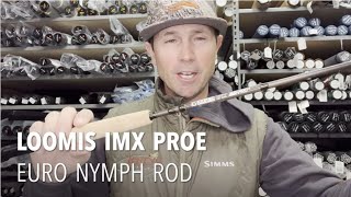 G Loomis IMX PROe  Euro Nymphing Rod Review and Fishing Tips [upl. by Queri]