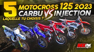 5 MOTOCROSS 125 2023  Carbu VS Injection laquelle tu choisis [upl. by Nyllek17]