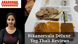 BikanervalaBikaner Deluxe Veg Thali Review  Price Quantity Quality l Bikanervala Restaurant [upl. by Kennith373]