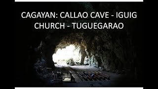 CAGAYAN CALLAO CAVE  IGUIG CHURCH  TUGUEGARAO [upl. by Nick]