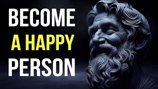 13 Things You Need to Know to Live a Happy Life  Stoicism [upl. by Yart360]