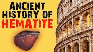 Ancient History of the Mineral Hematite [upl. by Durrace835]