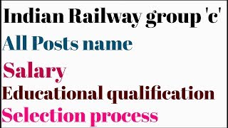 Indian railway group c group c post details [upl. by Ieppet311]