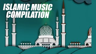 Beautiful Islamic Music Compilation Vol1 by Ramol [upl. by Venetia777]