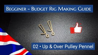 UK Sea Fishing Budget  Beginner Rig Making Guide 02 Up and Over Pulley Pennel Rig [upl. by Faxen]