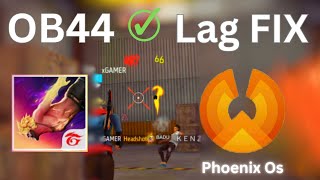 Phoenix Os Free fire OB44 Lag Fix  2Gb Ram Pc [upl. by Fontes]