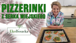 Pizzerinki z serka wiejskiego  EkoBosacka odc 268 [upl. by Nwahsat817]