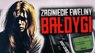 Zaginięcie Eweliny Bałdygi [upl. by Puto]