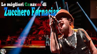 Le più belle canzoni di Zucchero  Zucchero best songs [upl. by Hansen]