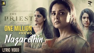 Nazarethin Lyric Video  The Priest  Mammootty  Manju Warrier  Rahul Raj  Jofin T Chacko [upl. by Fillander]